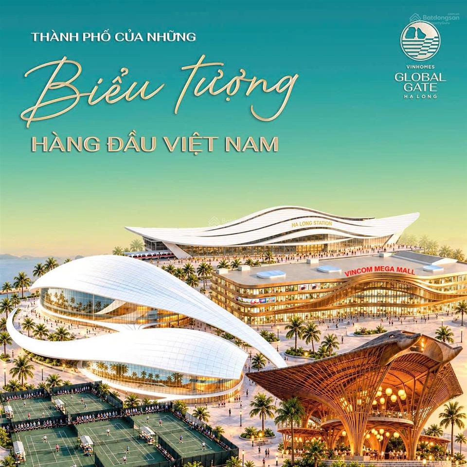 Mở bán liền kề, biệt thự vinhomes global gate hạ long. chính sách tốt, vị trí gần biển