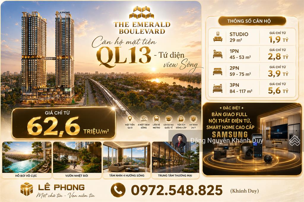 Booking ưu tiên chọn căn emerald boulevard dòng căn hộ cao cấp nhất ql13  full nội thất view sông