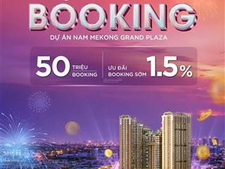 Căn hộ nam mekong grand plaza thành phố mới bình dương.  0934 823 *** (qlsp)
