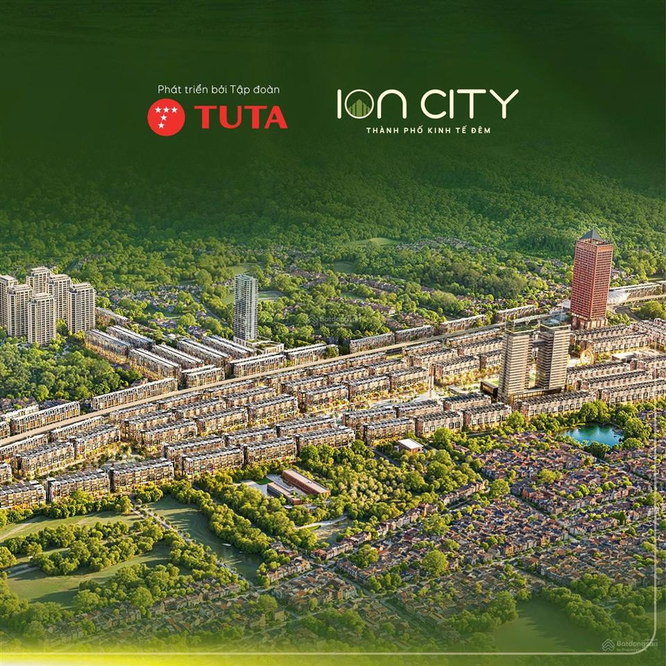 Đất nền thành phố kinh tế đêm ion city, chỉ từ 2,7 tỷ/lô, vốn tự có chỉ cần 1,1 tỷ