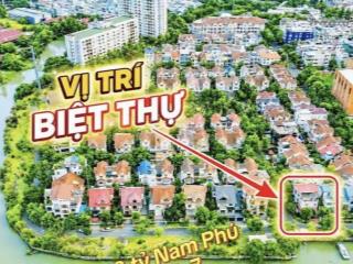 Ngộp ngân hàng bán nam phú villas trần trọng cung, biệt thự góc đơn lập góc view sông, ib giá tốt