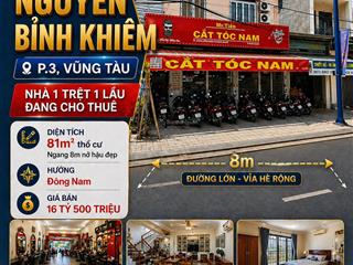Bán nhà mặt tiền kinh doanh với bề ngang 8m siêu đẹp tại nguyễn bỉnh khiêm p.3 tp.vũng tàu