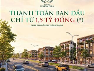 Hot chỉ hơn 1 tỷ vốn tự có  sở hữu ngay nhà phố liền kề vinhomes sài gòn park (phân khu ivy park)