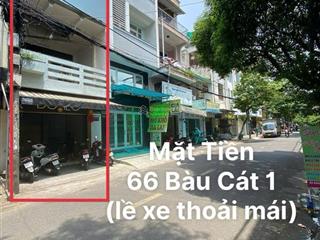 Nhà nguyên căn mặt tiền bàu cát 1  4*15m * 3pn 2wc kinh doanh tự do