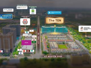 Siêu ưu đãi 2026 the ten  chỉ 100tr sở hữu căn hộ hạng sang, chiết khấu đến 10% + 200tr
