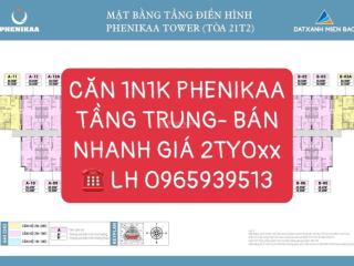 Bán nhanh căn 1n1k phenikaa2 giá nhỉnh 2tỷ
