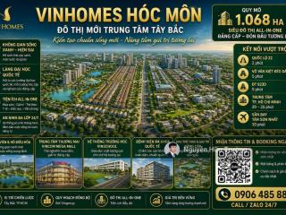 [booking] vinhomes hóc môn. kđt đầu tiên với toàn bộ tiện ích all in one, ưu tiên nhận giữ chỗ sớm
