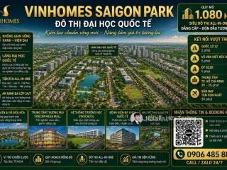 [breaking news] vinhomes saigon park mở bán nhanh đợt 1 nhà phố thương mại, ân hạn gốc trong 5 năm