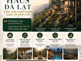Prime apartment gọi tên haus dalat. căn 1pn hiếm, ưu đãi lãi suất, ck cao,  để nhận full offer