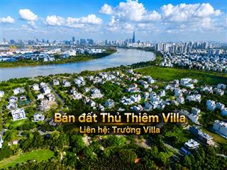 Bán nền 8x23m giá 142tr/m2  các nền nhà phố biệt thự giá tốt dự án thủ thiêm villa [tháng 6/2026]