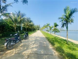 Sở hữu đất nền nam đà nẵng view sông  kết nối hội an
