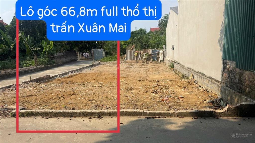 Chị em thiện chí bán lô đất 2 mặt tiền dt 66,8m2 tại thị trấn xuân maichương mỹ giá hơn 2 tỉ