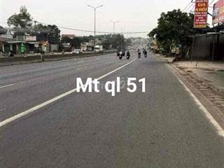 BÁN NHÀ ĐẤT  MT QL51  Long Hưng - Đồng Nai