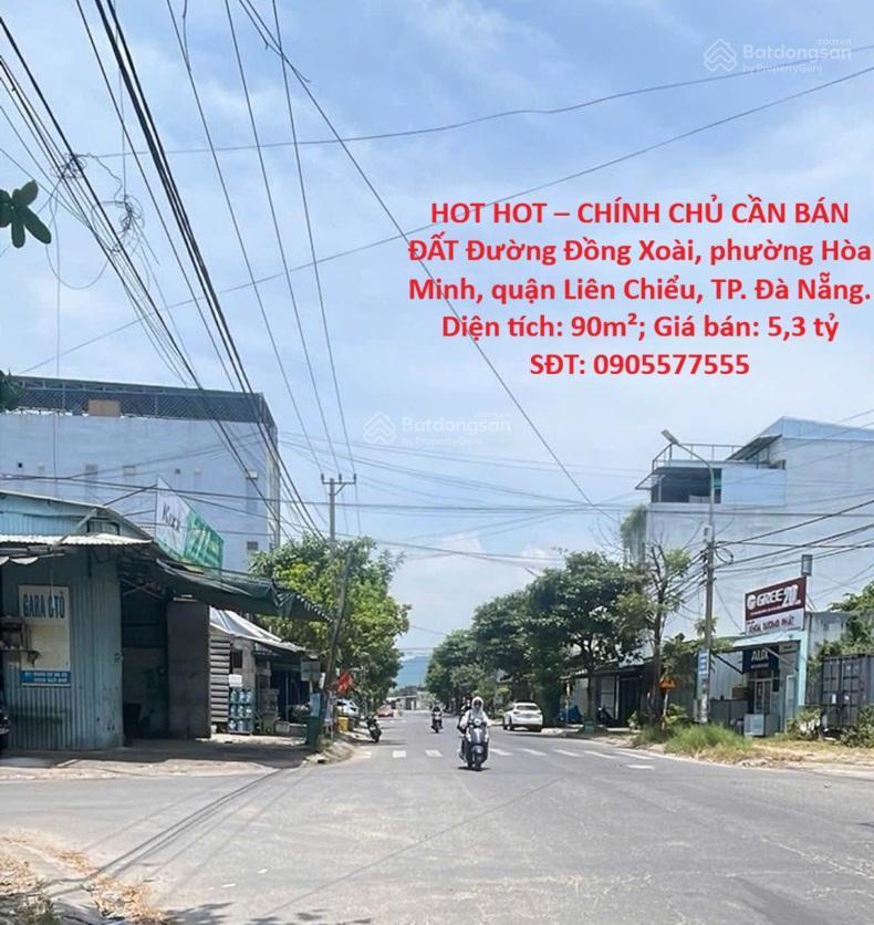 Hot hot chính chủ cần bán đất đường đồng xoài, phường hòa minh, quận liên chiểu, tp. đà nẵng.