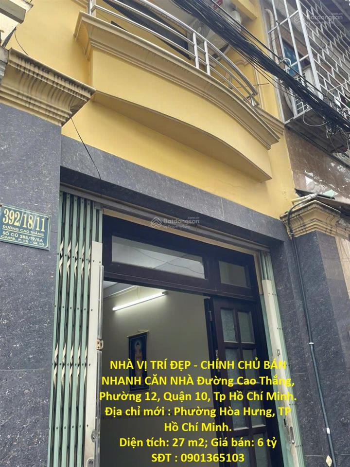 Nhà vị trí đẹp  chính chủ bán nhanh căn nhà đường cao thắng, phường 12, quận 10, tp hồ chí minh.