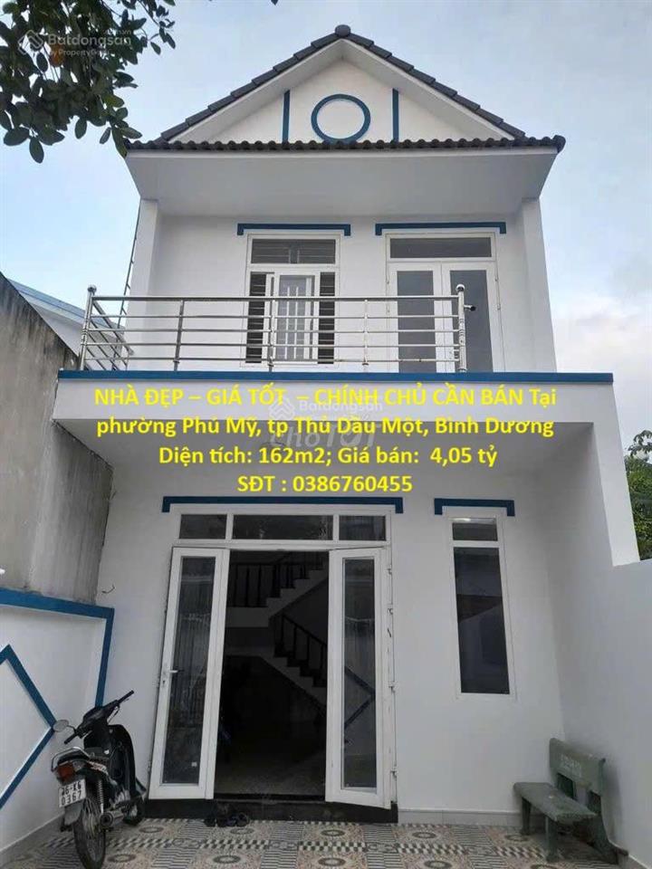 Nhà đẹp giá tốt chính chủ cần bán tại phường phú mỹ, tp thủ dầu một, bình dương