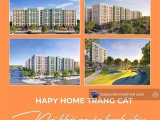 Happy home tràng cát  dự án đáng sống bậc nhất tại hải phòng.  0782 100 ***