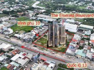 Booking đợt 1 dành quyền ưu tiên chọn căn đẹp giá tốt dự án the emerald boulevard mặt tiền ql13