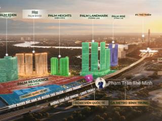 Palm city từ một khu đô thị xa nhưng hiện tại sở hữu vị trí nổi bật tại trung tâm rạch chiếc tp.hcm
