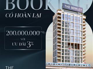 Cđt nhận đặt chỗ chọn căn view đẹp giỏ hàng nội bộ berkley thảo điền có hoàn lại cho khách hàng