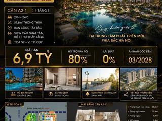 Chính chủ bán căn 2pn masteri grand avenue cổ loa 59,8m2 giá 6,9 tỷ view cầu nhật tân cực thoáng