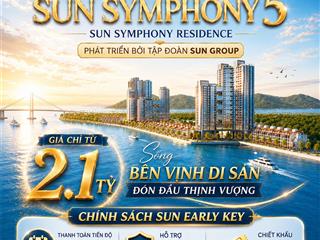 Căn hộ cao cấp sun symphony residence 5 view sông hàn đẹp nhất thành phố đà nẵng  gía gđ 1 từ cđt
