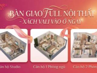 Cực phẩm studio chỉ 1,288 tỷ đồng/căn. bàn giao full nội thất, khách hàng xách vali vào ở ngay