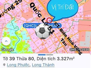 Hót! [3327m2] có 300m2 thổ cư. mặt trước sân bay, kcn bàu cạn, ql51, vị trí đẹp, giá đầu tư nhất