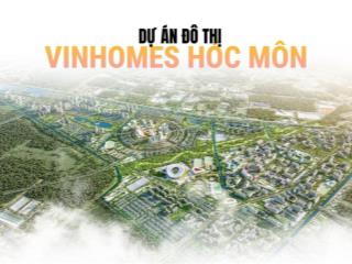 [booking ngay] siêu dự án vinhomes hóc môn đón đầu "sóng" hạ tầng tây bắc
