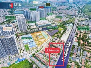 Cần chuyển đổi nên bán gấp lk 130m2 khu bảo sơn, giáp smart city giá chỉ 23 tỷ cả nhà