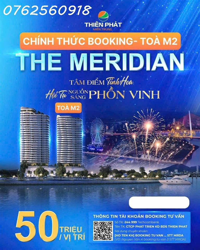 CHÍNH THỨC NHẬN BOOKING TÒA M2 THE MERIDIAN