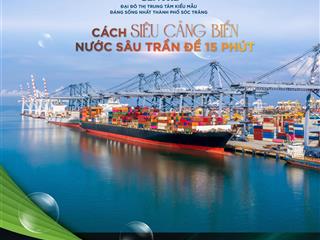 Khu đô thị mekong centre 5a tp. cần thơ  cách cảng biển quốc tế trần đề 15p lái xe, giá đầu tư