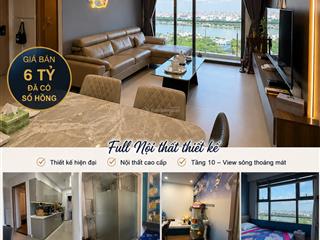 [đã có sổ] bán căn hộ sky89  2pn 2wc 72m2 view sông, kèm nội thất  5.99 tỷ.  0973 495 *** !