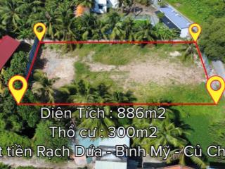 886m2 có 300m2 thổ cư  bình mỹ  củ chi, mặt tiền rạch dứa
