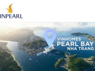 Độc quyền quỹ căn liền kề ngọc trai giá tốt nhất tại vinhomes pearl bay nha trang chỉ từ 10 tỷ/căn