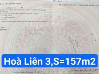 Đất đường 5m5 hoà liên 3. dt  157m2 ngang 5m. hướng tây nam . zá 3.050