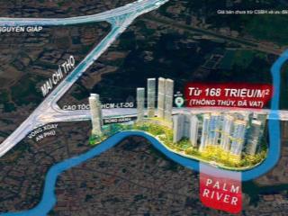 Mở bán căn hộ palm city ven sông quận 2, ck đến 16,5%  ngọc nhân 0937 077 ***