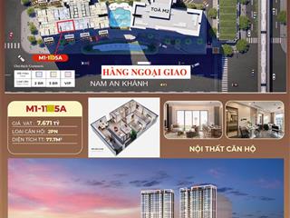 Quỹ căn 2pn, 3pn hàng ngoại giao đẹp, chung cư metropoli5 an khánh mà thị trường không có.