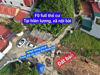 F0 hiền lương xã nội bài 107m full thổ cư  ngõ thông  có đàm phán