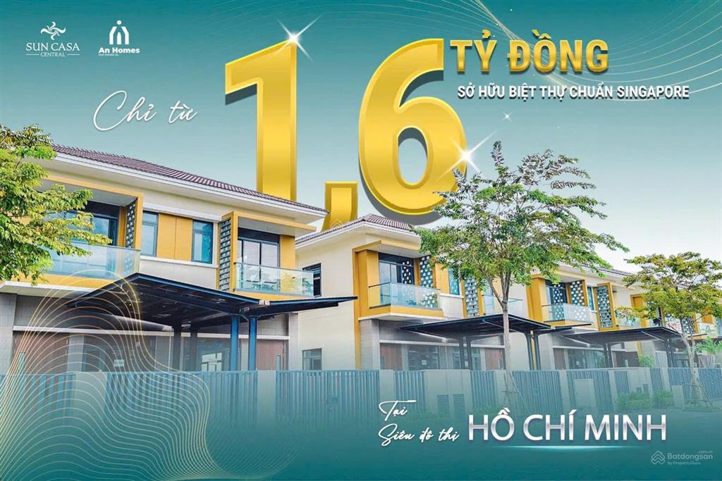Biệt thự song lập sun casa central chỉ 1.6 tỷ nhận nhà, cho thuê tốt ngay trung tâm vsip iia