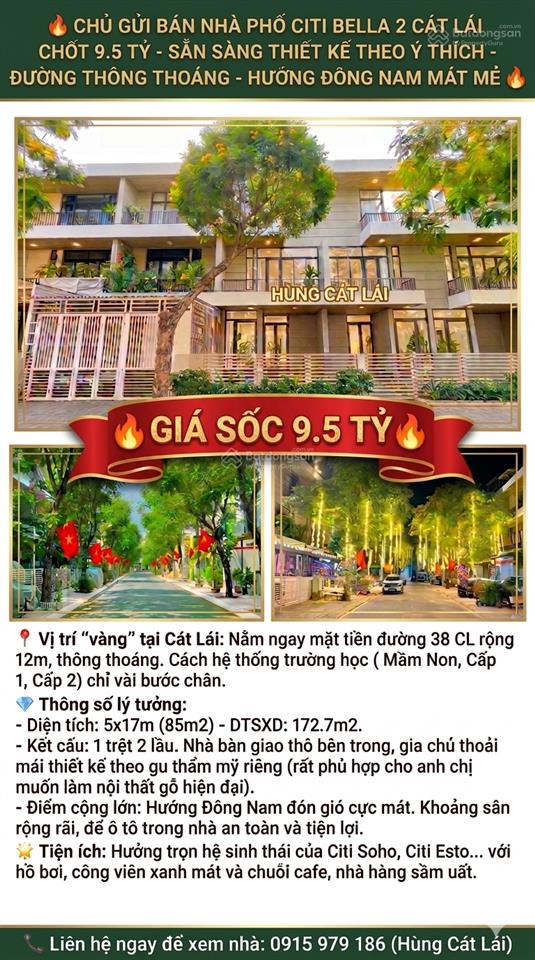 Hùng cát lái  bán nhà phố citi bella 2, dt 85m2, 1 trệt 2 lầu, đường 38 cl, đông nam, giá 9.5 tỷ
