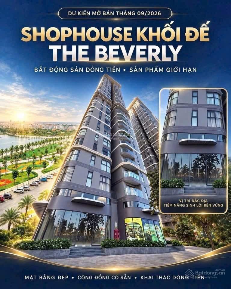Bán shophouse vị trí đẹp tại the beverly  vinhomes grand park, 7,5 tỷ, 75m2 vốn ban đầu chỉ 30%