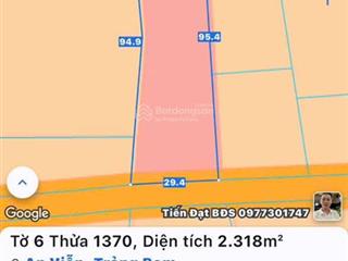 Bán đất 2318m2 full skc đóng tiền 1 lần. tại an viễn, trảng bom, 29m x 95m dài có gpxd, 50 năm