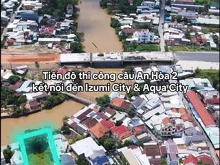 Bán đất 1.120m2, có thổ cư, sổ riêng mặt tiền ngô quyền, an hoà, biên hoà, mặt sau view sông