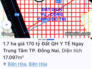 1.7 ha đất qh y tế, sở hữu 3 mặt tiền, mặt đường 30m ngang 120m, mặt bên ngang 150m, mặt đường sau