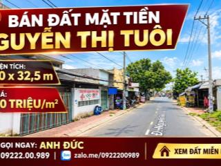Bán Đất Mặt Tiền Ngang 10m Nguyễn Thị Tuôi 10 x 32.5m Giá 50tr/m2