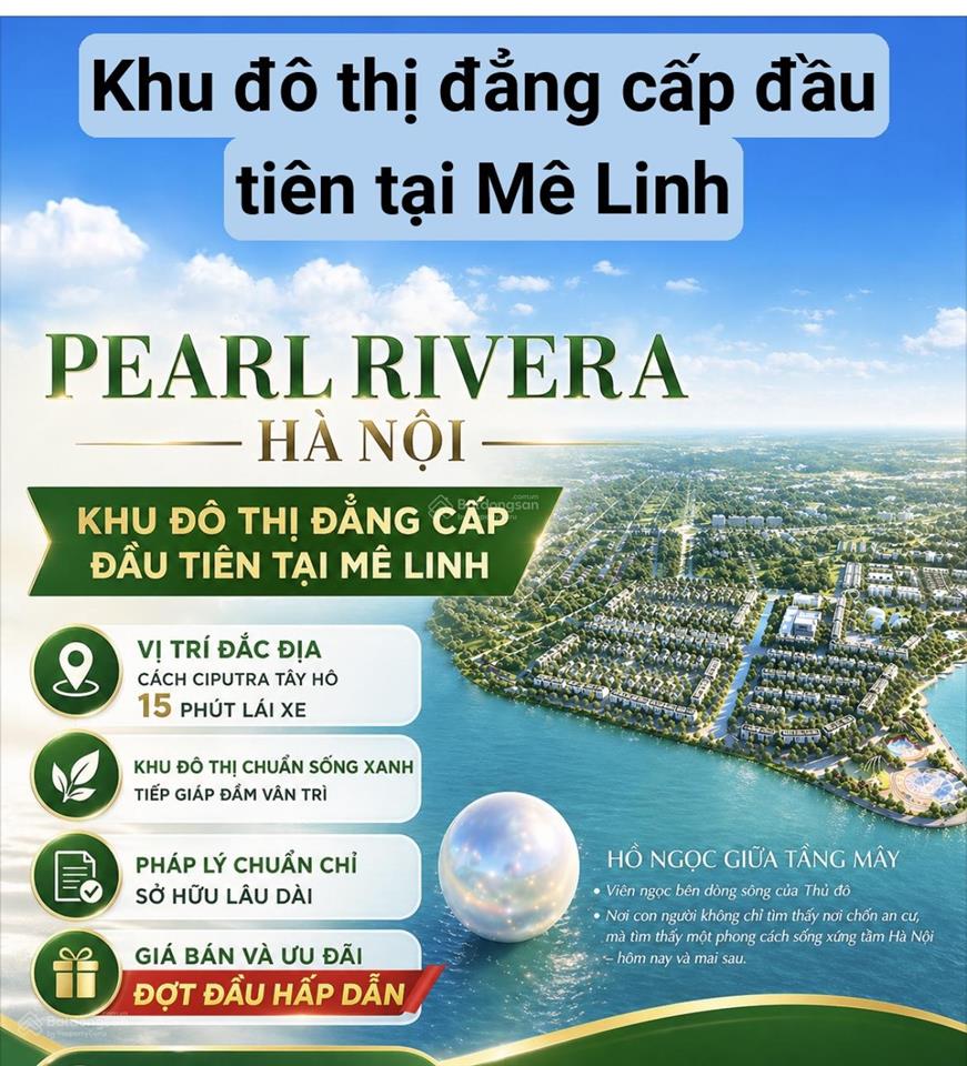Thông tin dự án pearl rivera mê linh hà nội  mua giá gốc cđt