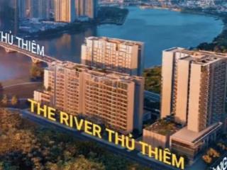 Giỏ hàng bán the river thủ thiêm 1pn12 tỷ || 2pn16 tỷ || 3pn24,5 tỷ ||4pn 58 tỷview sôngcó sổ