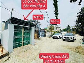 Bán cắt lỗ lô góc tân xã 76.1m2 sẵn nhà cấp 4  2pn 1vs  nội thất cơ bản dọn đồ đến ở ngay 3.x tỷ