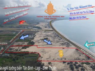 10.2 ha dự án nghỉ dưỡng giáp biển tân bình  lagi  lâm đồng cần sang nhượng